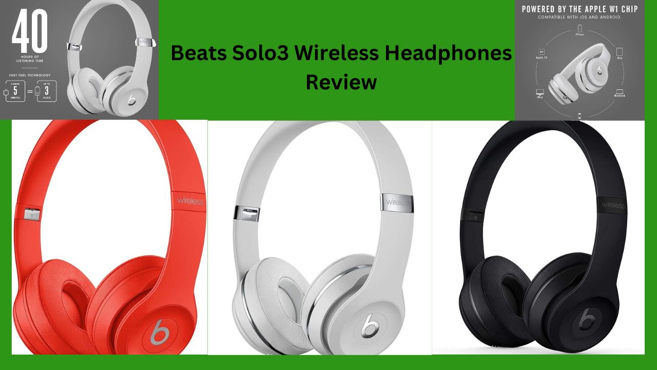 Beats Solo3 Wireless Headphones Review
