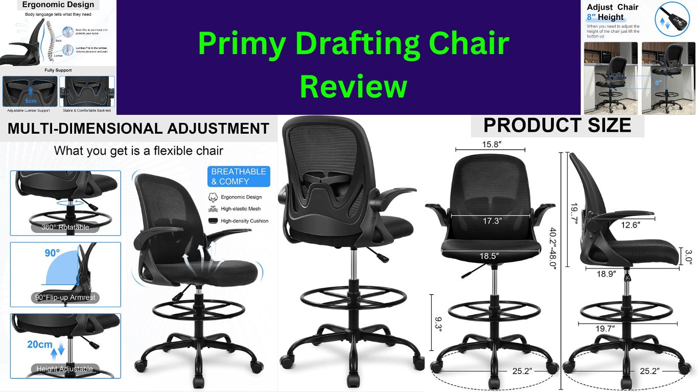 Primy Drafting Chair Review