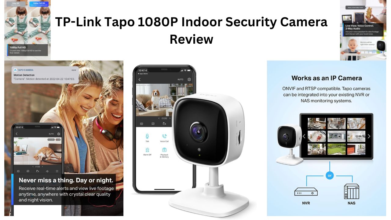 TP-Link Tapo 1080P Indoor Security Camera Review