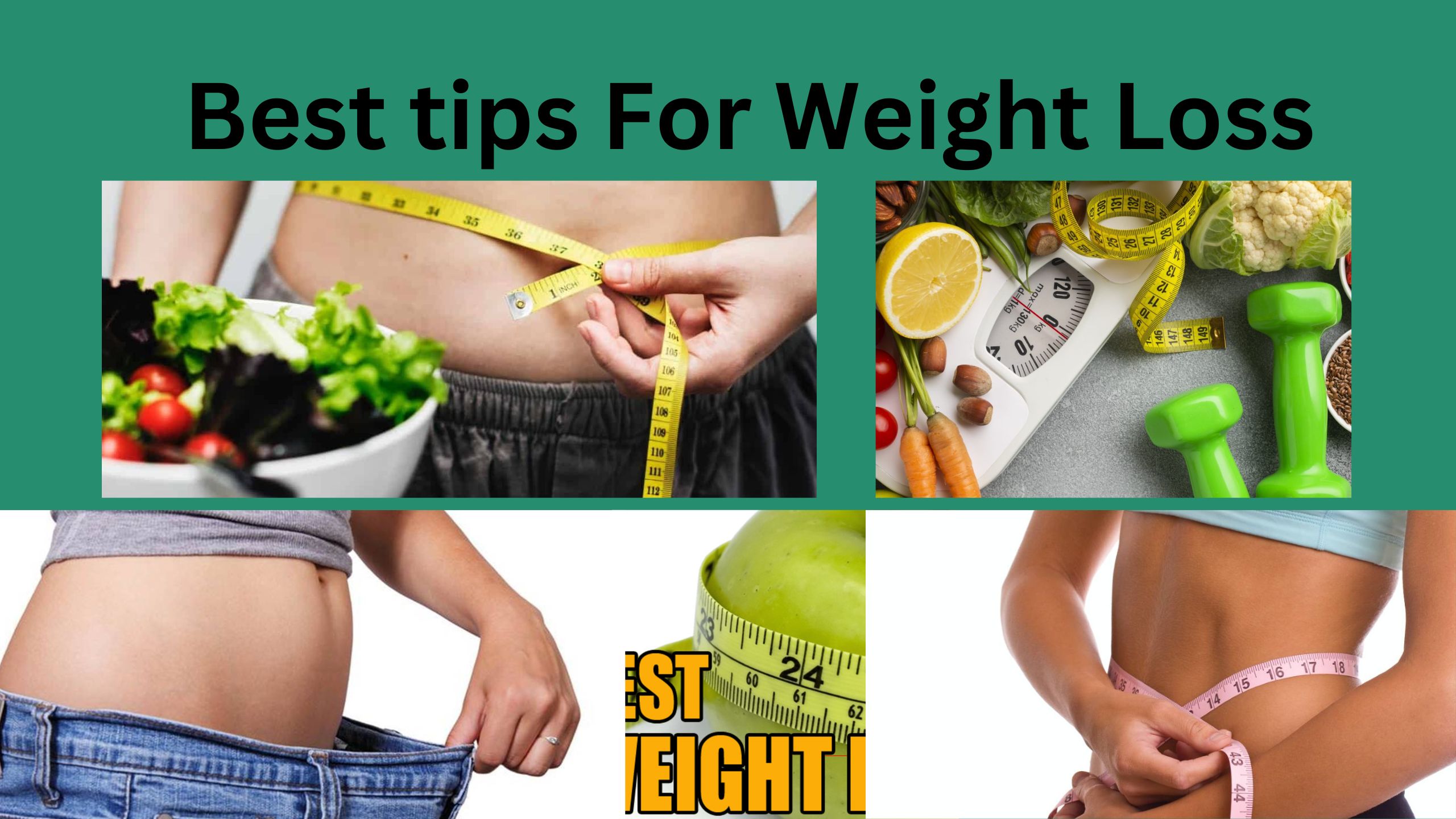 Best tips For Weight Loss