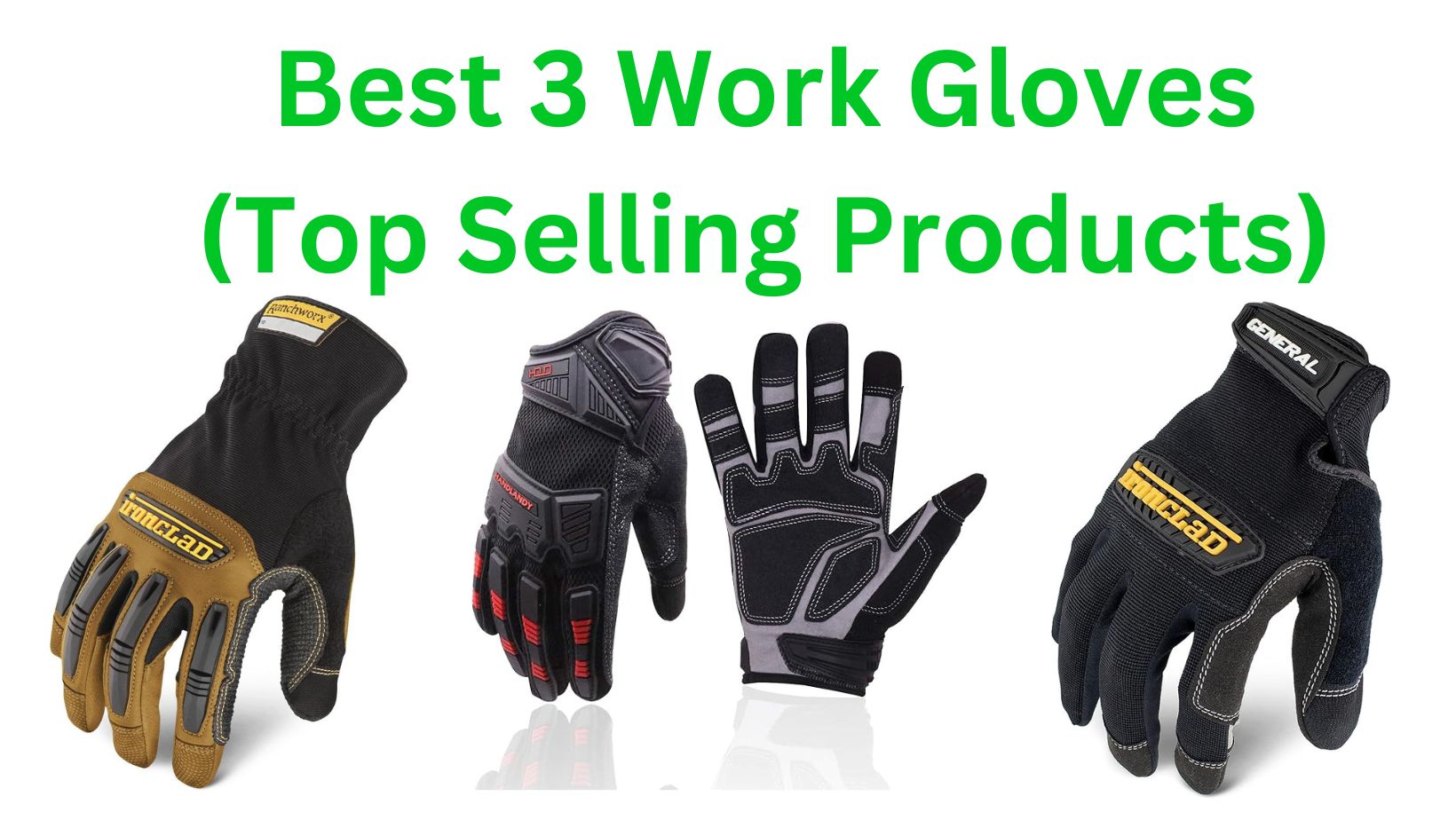 Best 3 Work Gloves (Top Selling Products)