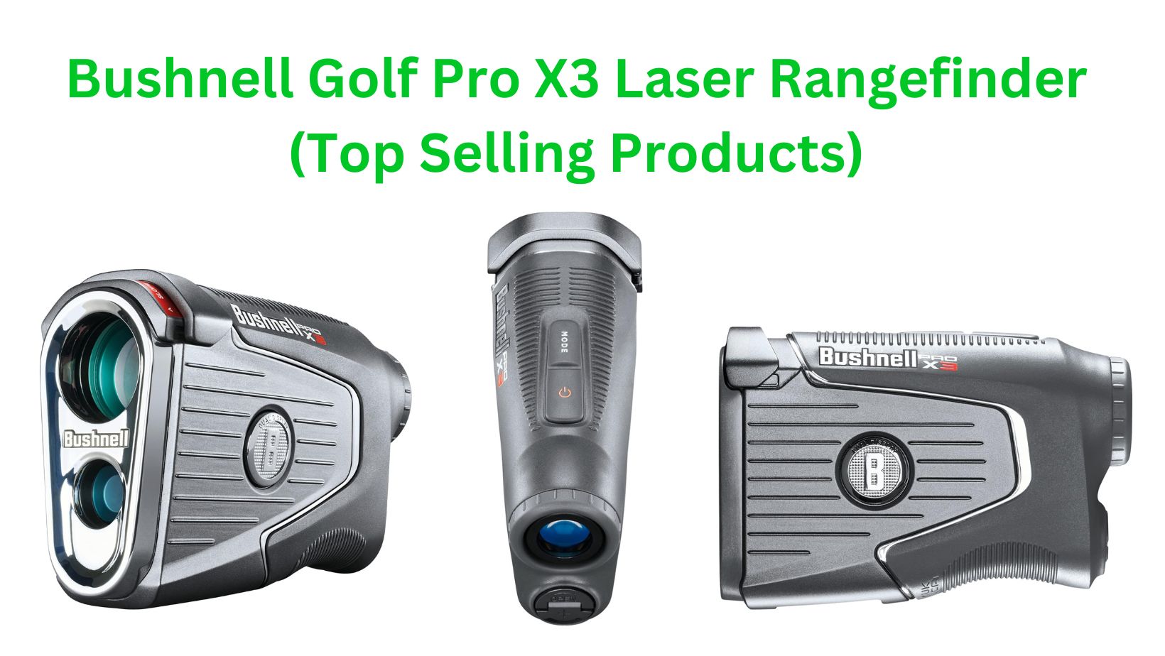 Bushnell Golf Pro X3 Laser Rangefinder (Top Selling Products)