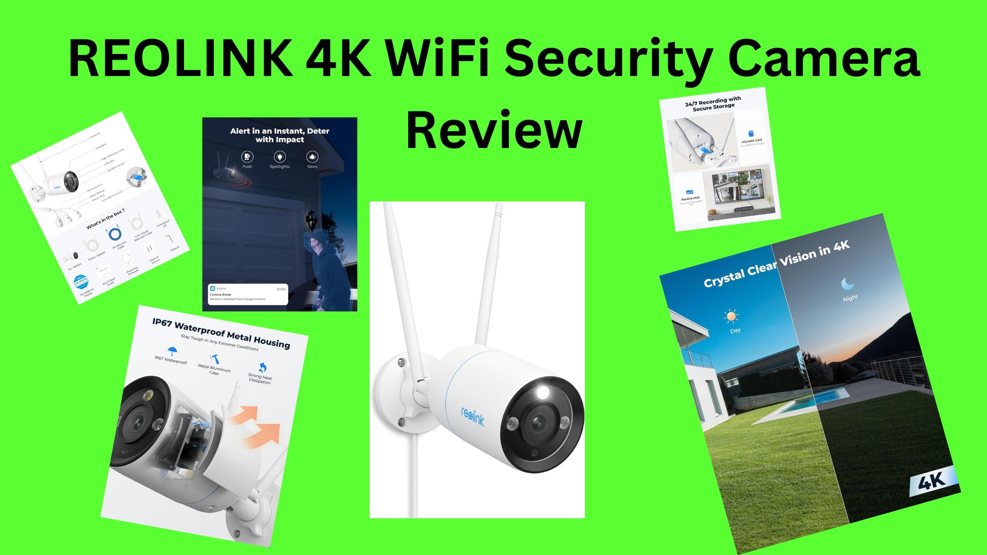 REOLINK 4K WiFi Security Camera Review